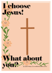 i choose Jesus
